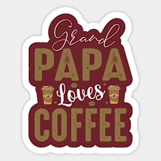 "This Grand Papa Loves Coffee" Sticker